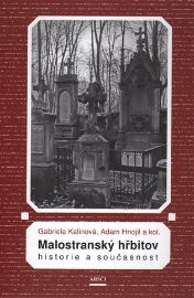 Malostranský hřbitov. Historie a současnost