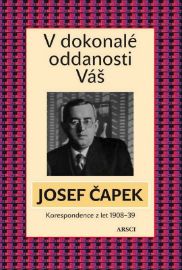 V dokonalé oddannosti Váš
