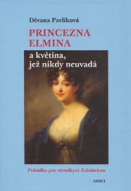 Princezna Elmina a květina, jež nikdy neuvadá