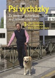 Psí vycházky 3 Od Těšnova k Vyšehradu