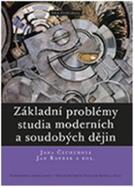 Základní problémy studia moderních a soudobých dějin
