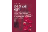 Jde o vaši krev