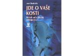 Jde o vaše kosti - Bolesti zad a kloubů, osteoporóza