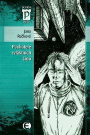 Pachatelé zvláštních činů (Edice Pevnost)