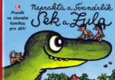 Sek a Zula - Pravěk ve slavném komiksu pro děti