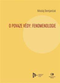 O povaze vědy - Fenomenologie