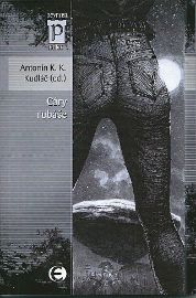 Cáry rubáše (Edice Pevnost)