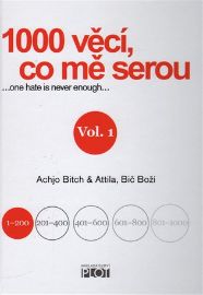 1000 věcí, co mě serou - díl I.