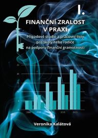 Finanční zralost v praxi I.