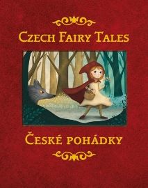 Czech Fairy Tales / České pohádky - Magdalena Wagnerová - Anglické knihy pro děti Czech Fairy Tales / České pohádky