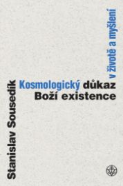 Kosmologický důkaz boží existence v životě a myšlení 