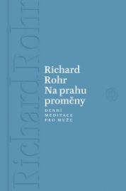 Na prahu proměny - Denní meditace pro muže