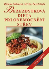 Bezezbytková dieta při onemocnění střev - 112 receptů