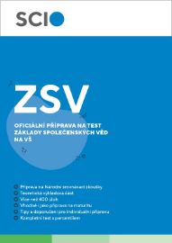 Cvičebnice ZSV - Oficiální příprava na test Základy společenských věd na VŠ - kolektiv autorů - Vysokoškolská výuka a VOŠ Cvičebnice ZSV - Oficiální příprava na test Základy společenských věd na VŠ