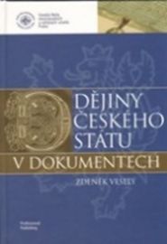 Dějiny českého státu v dokumentech