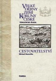 Velké dějiny zemí Koruny české: Cestovatelství