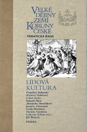 Velké dějiny zemí Koruny české - Lidová kultura