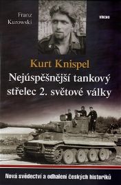 Kurt Knispel - Nejúspěšnější tankový střelec 2. světové války