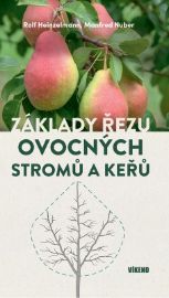 Základy řezu ovocných stromů a keřů
