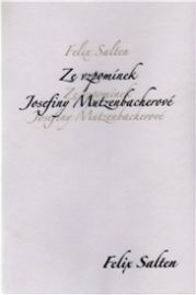 Ze vzpomínek Josefiny Mutzenbacherové