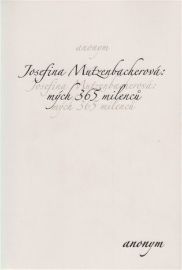 Josefina Mutzenbacherová: mých 365 milenců