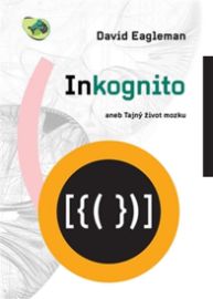 Inkognito aneb Tajný život mozku