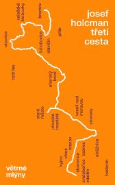 Třetí cesta - Josef Holcman - Česká a slovenská beletrie Třetí cesta