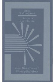 Bizarrum multiflorum - Anna Sedlmajerová - Poezie a básně Bizarrum multiflorum