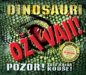 Dinosauři ožívají! 3D - Pozor! Tato knih