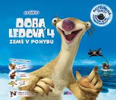 Doba ledová 4 - Země v pohybu 3D