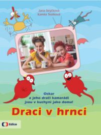 Draci v hrnci - Oblíbený seriál v knižní podobě
