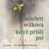 CD Když přišli psi (audiokniha)