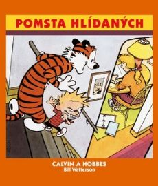 Calvin a Hobbes 5 - Pomsta hlídaných