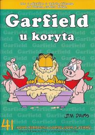 Garfield u koryta (č.41) - Jim Davis - Dětský komiks Garfield Garfield u koryta (č.41)
