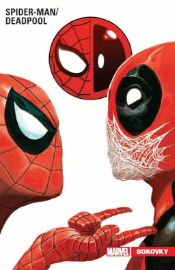 Spider-Man Deadpool 2 - Bokovky - Gerry Duggan,Scott Aukerman,Penn Jillette,Paul Scheer,Nick Giovannetti,Joshua Corin - Dětský komiks Spider-Man Spider-Man / Deadpool 2: Bokovky