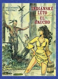 Indiánské léto / El Gaucho