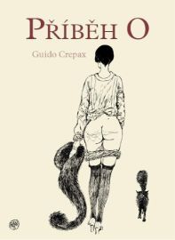 Příběh O - Anne Desclos - Erotické komiksy Příběh O