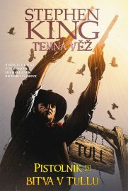 Temná věž-Pistolník 3: Bitva v Tullu