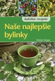 Naše najlepšie bylinky
