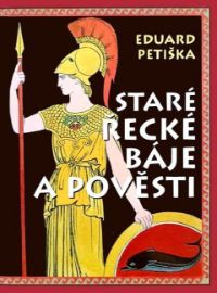 Staré řecké báje a pověsti