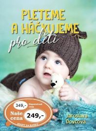 Pleteme a háčkujeme pro děti