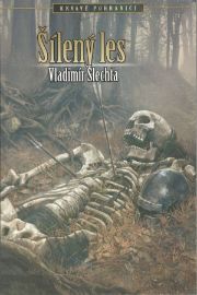 Šílený les