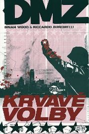 DMZ 6: Krvavé volby