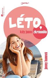 Léto, kdy jsem zkrásněla