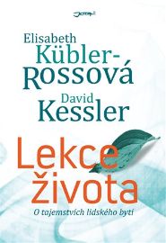 Lekce života - O tajemstvích lidského bytí