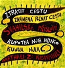 Ztratit cestu znamená poznat cestu