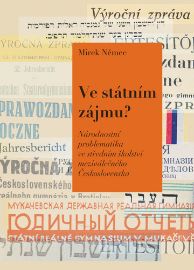 Ve státním zájmu? - Národnostní problematika ve středním školství meziválečného Československa