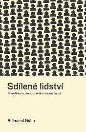 Sdílené lidství - Přemýšlení o lásce, pravdě a spravedlnosti