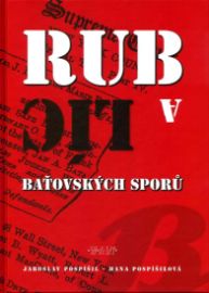 Rub a líc baťovských sporů 