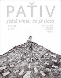Paťiv - Ještě víme, co je úcta